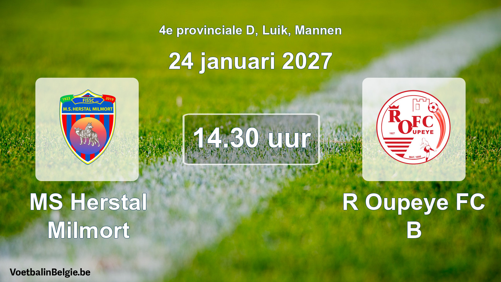 Geplande wedstrijd mannenvoetbal: MS Herstal Milmort - R Oupeye FC B (24 januari 2027)
