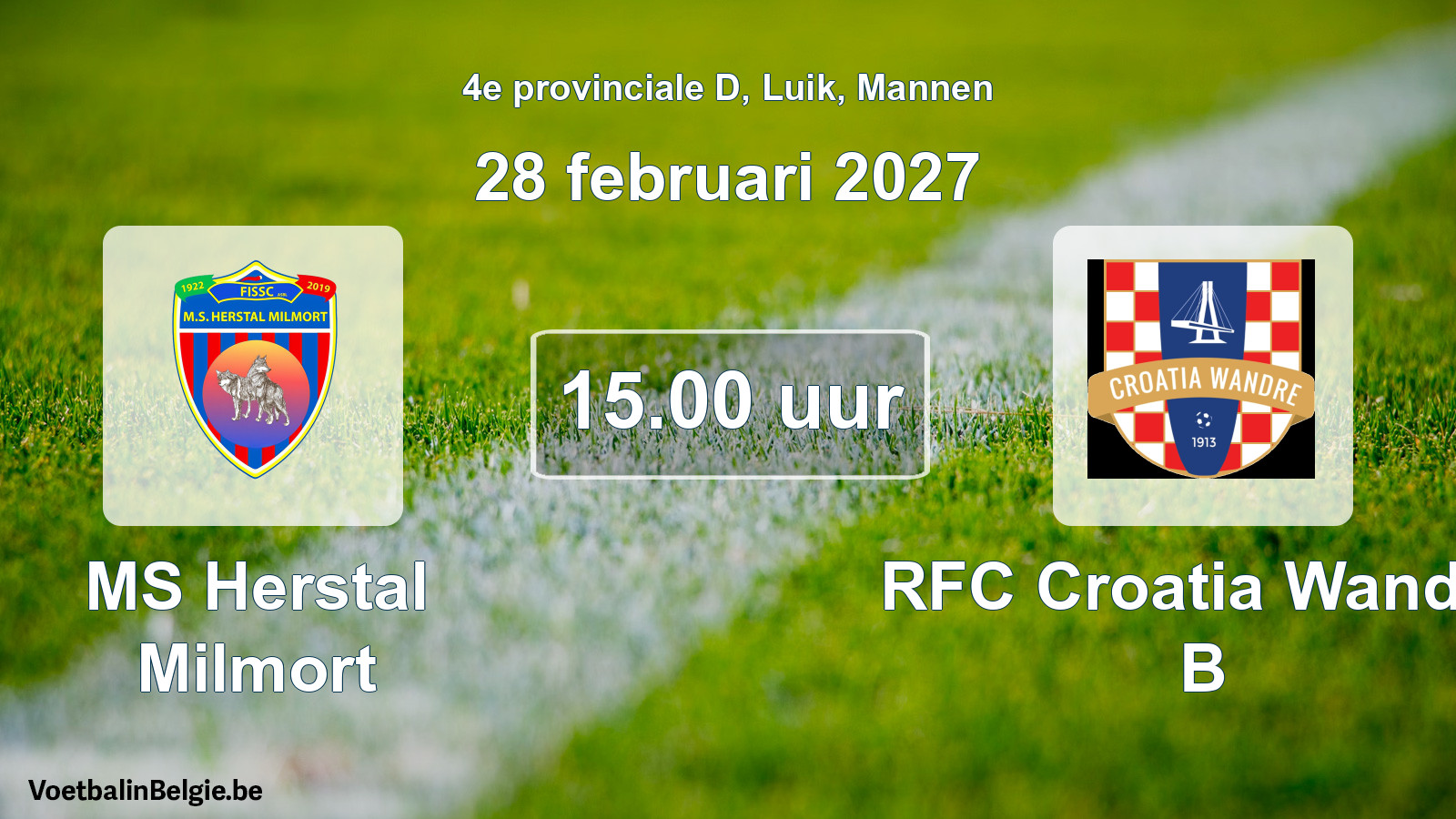 Geplande wedstrijd mannenvoetbal: MS Herstal Milmort - RFC Croatia Wandre B (28 februari 2027)