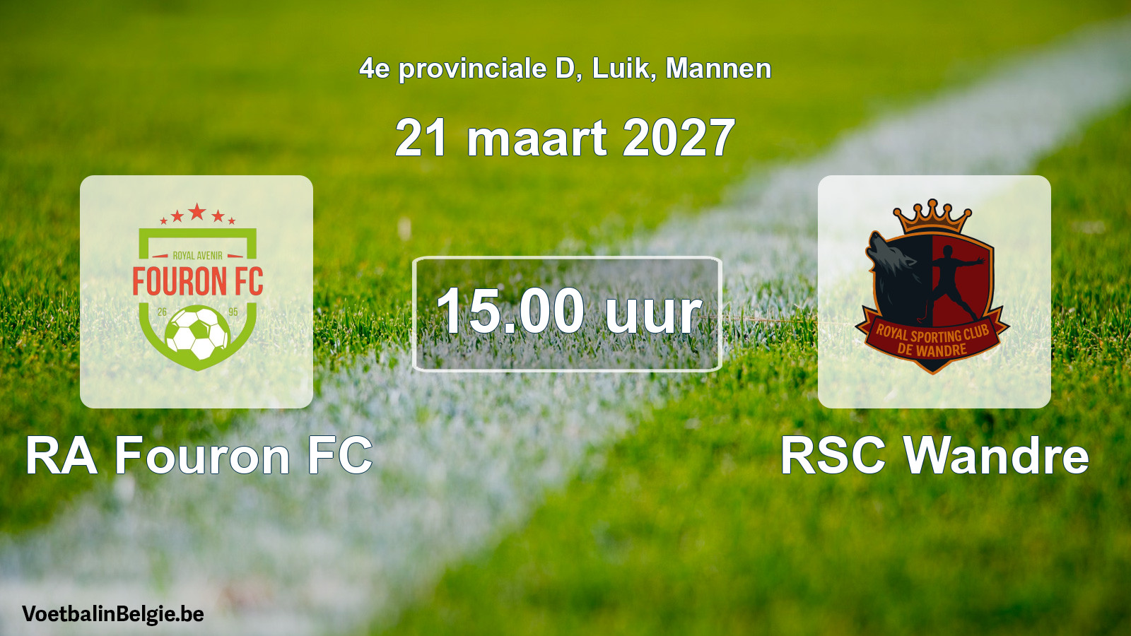 Geplande wedstrijd mannenvoetbal: RA Fouron FC - RSC Wandre (21 maart 2027)