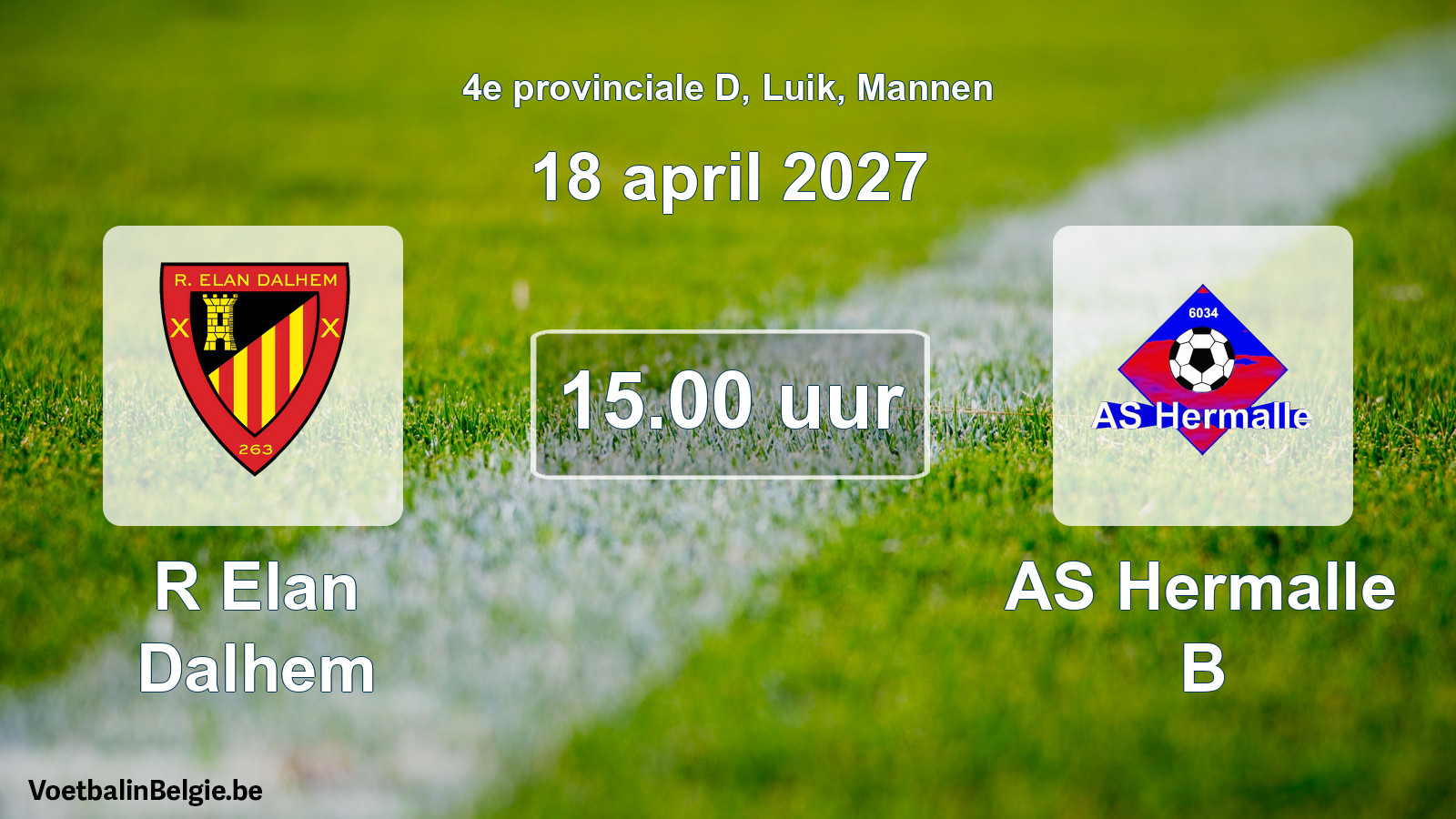 Geplande wedstrijd mannenvoetbal: R Elan Dalhem - AS Hermalle B (18 april 2027)