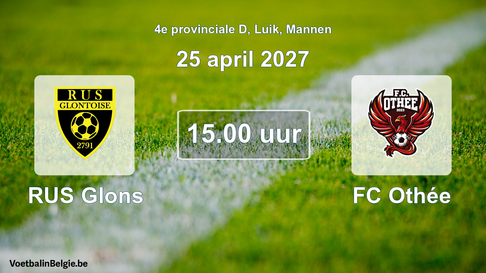 Scheduled match men football: RUS Glons - FC Othée (25 April 2027)