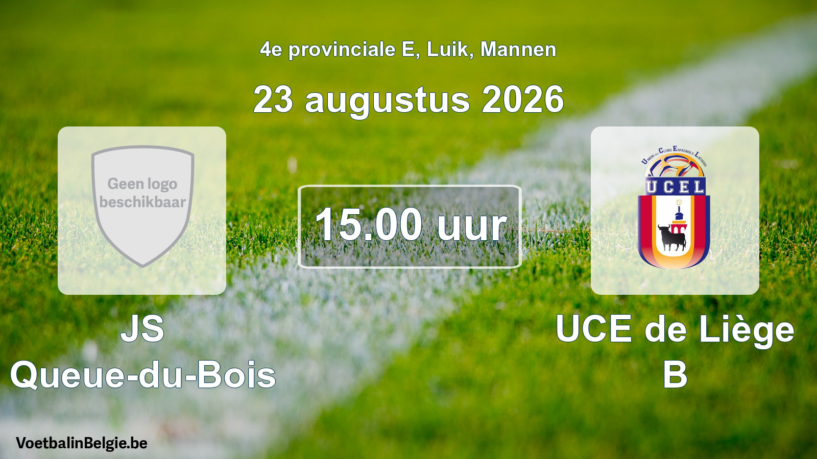 Geplande wedstrijd mannenvoetbal: JS Queue-du-Bois - UCE de Liège B (23 augustus 2026)