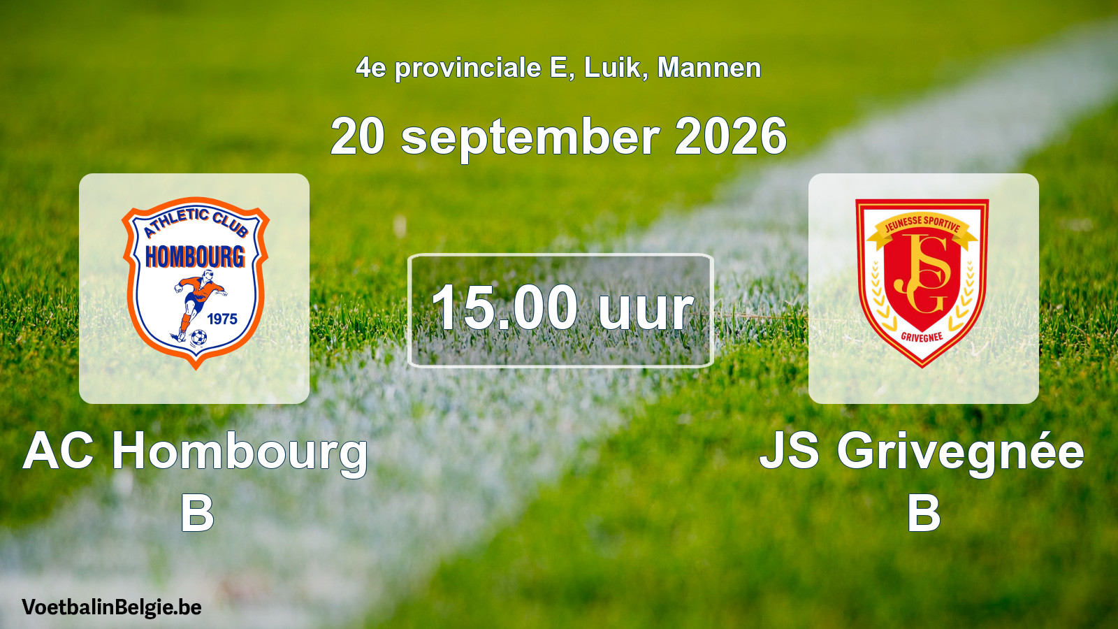 Geplande wedstrijd mannenvoetbal: AC Hombourg B - JS Grivegnée B (20 september 2026)