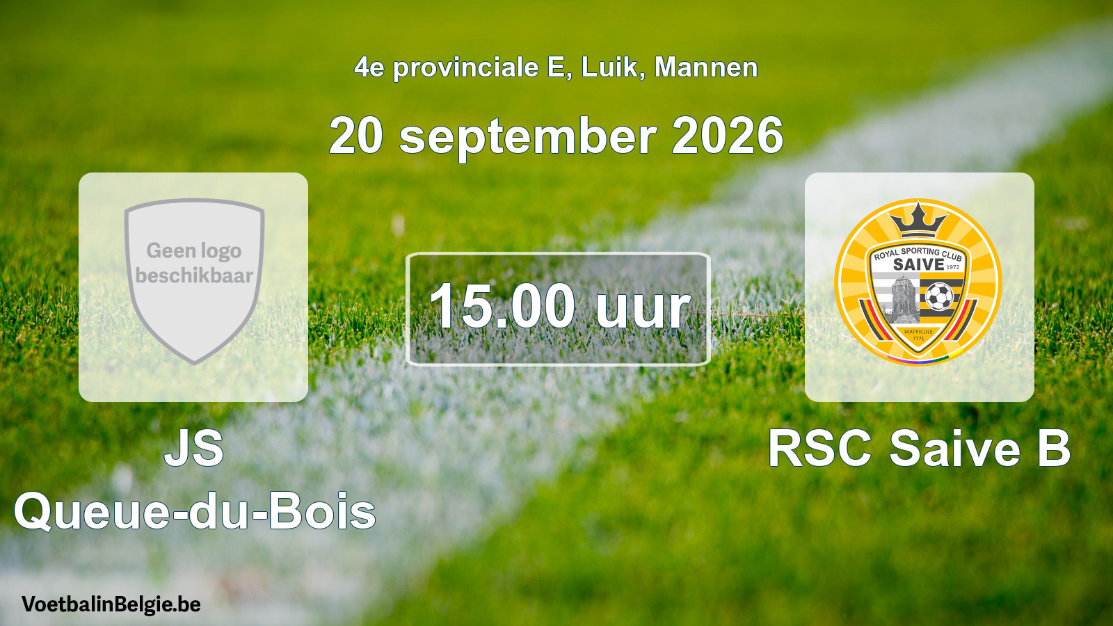 Geplande wedstrijd mannenvoetbal: JS Queue-du-Bois - RSC Saive B (20 september 2026)