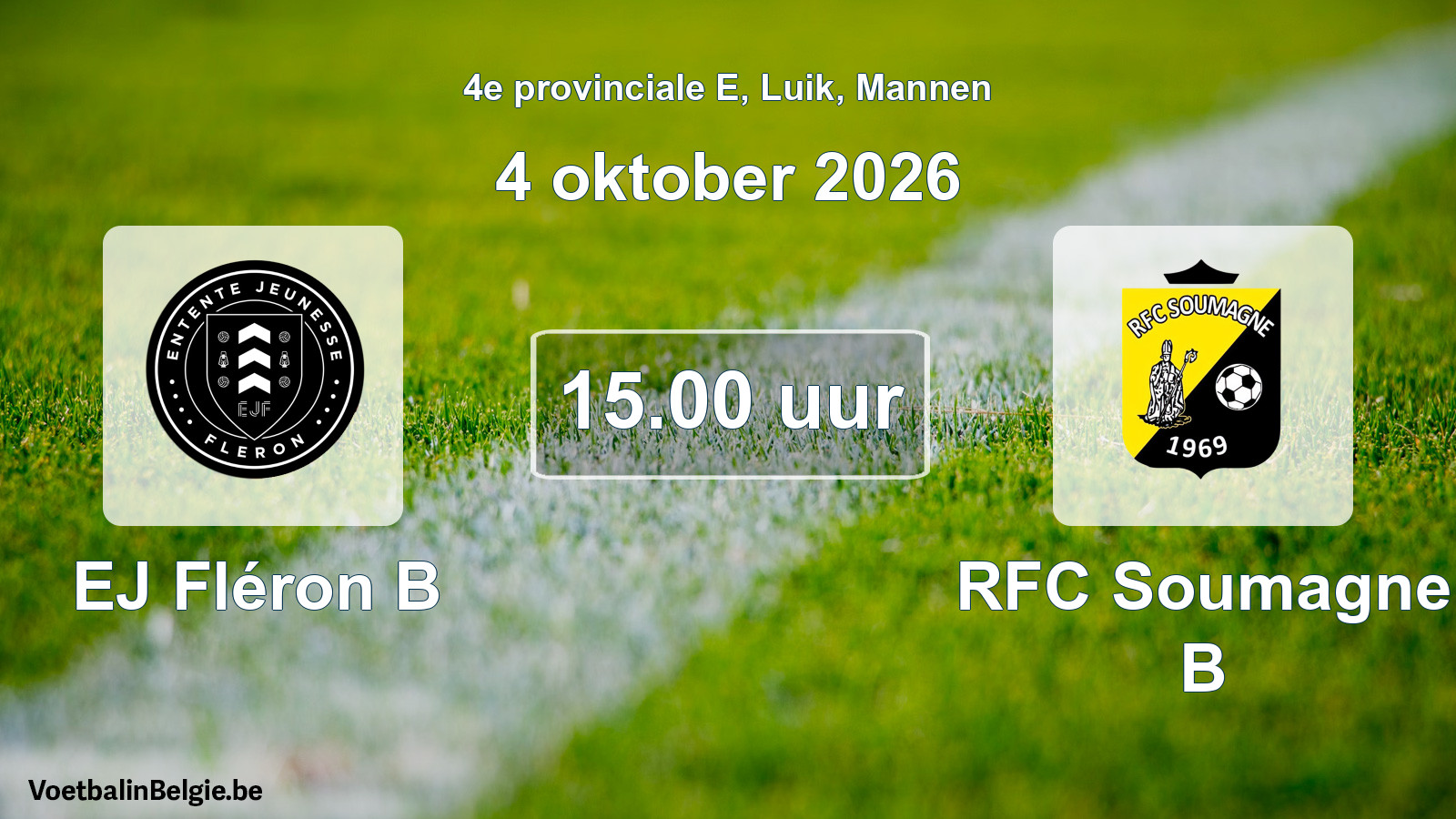 Geplande wedstrijd mannenvoetbal: EJ Fléron B - RFC Soumagne B (4 oktober 2026)