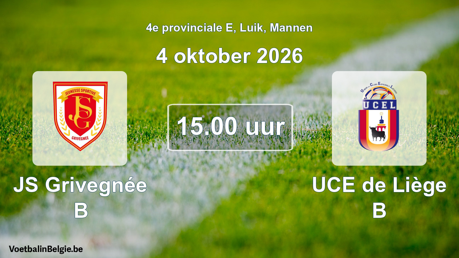 Geplande wedstrijd mannenvoetbal: JS Grivegnée B - UCE de Liège B (4 oktober 2026)