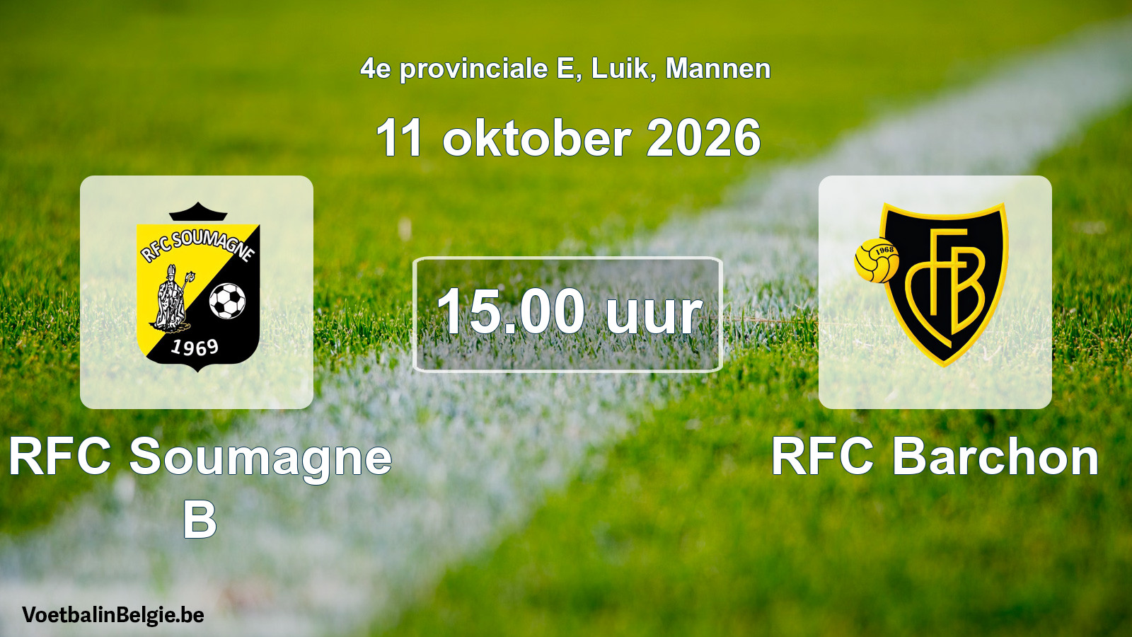 Geplande wedstrijd mannenvoetbal: RFC Soumagne B - RFC Barchon (11 oktober 2026)