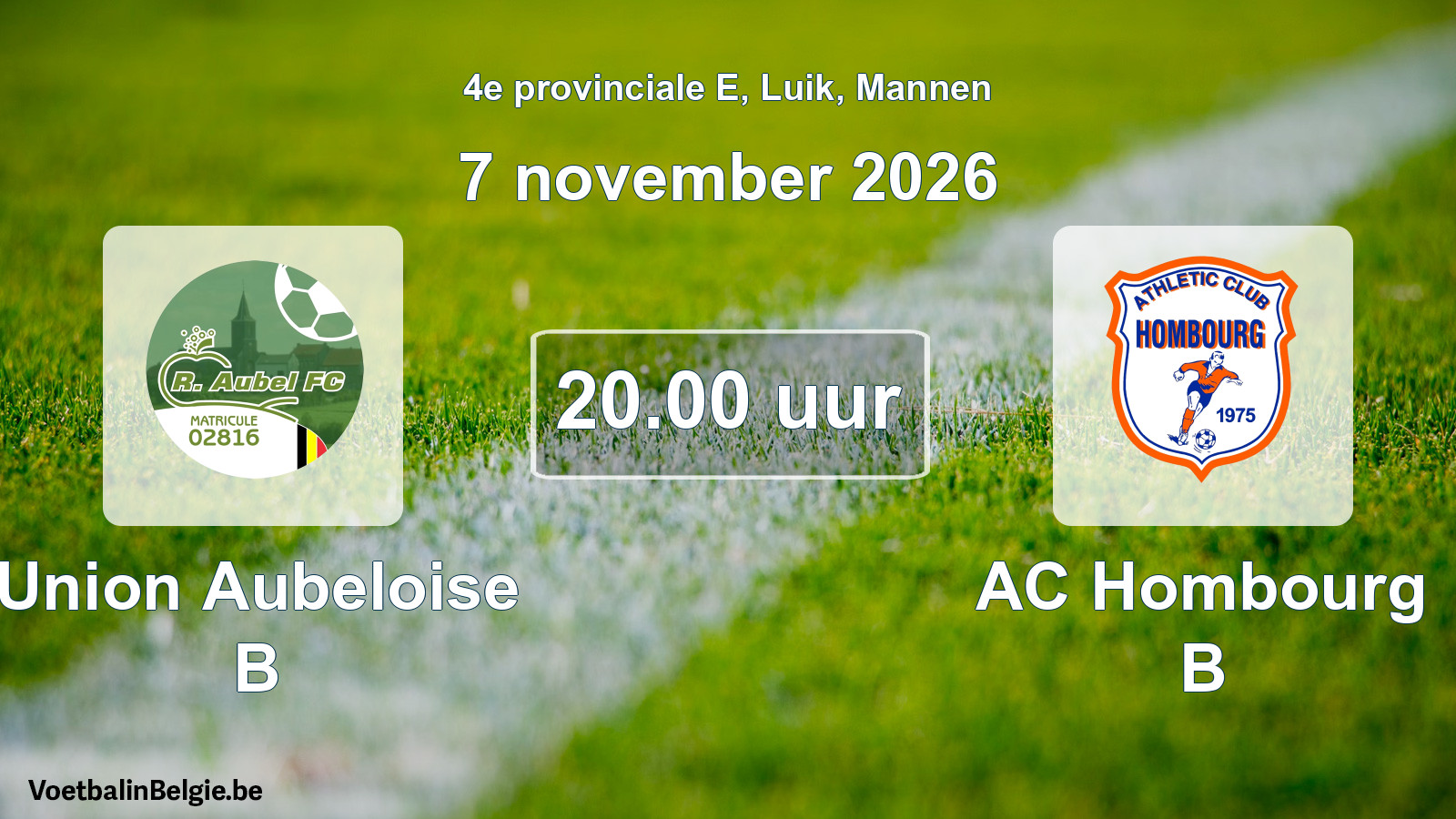 Geplande wedstrijd mannenvoetbal: Union Aubeloise B - AC Hombourg B (7 november 2026)
