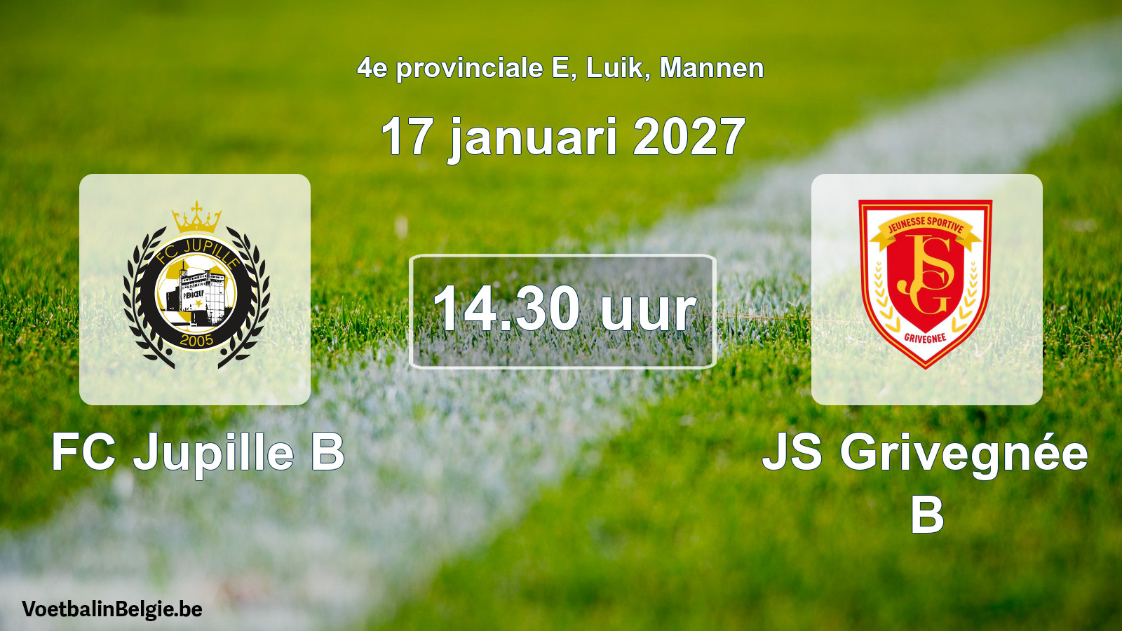 Geplande wedstrijd mannenvoetbal: FC Jupille B - JS Grivegnée B (17 januari 2027)