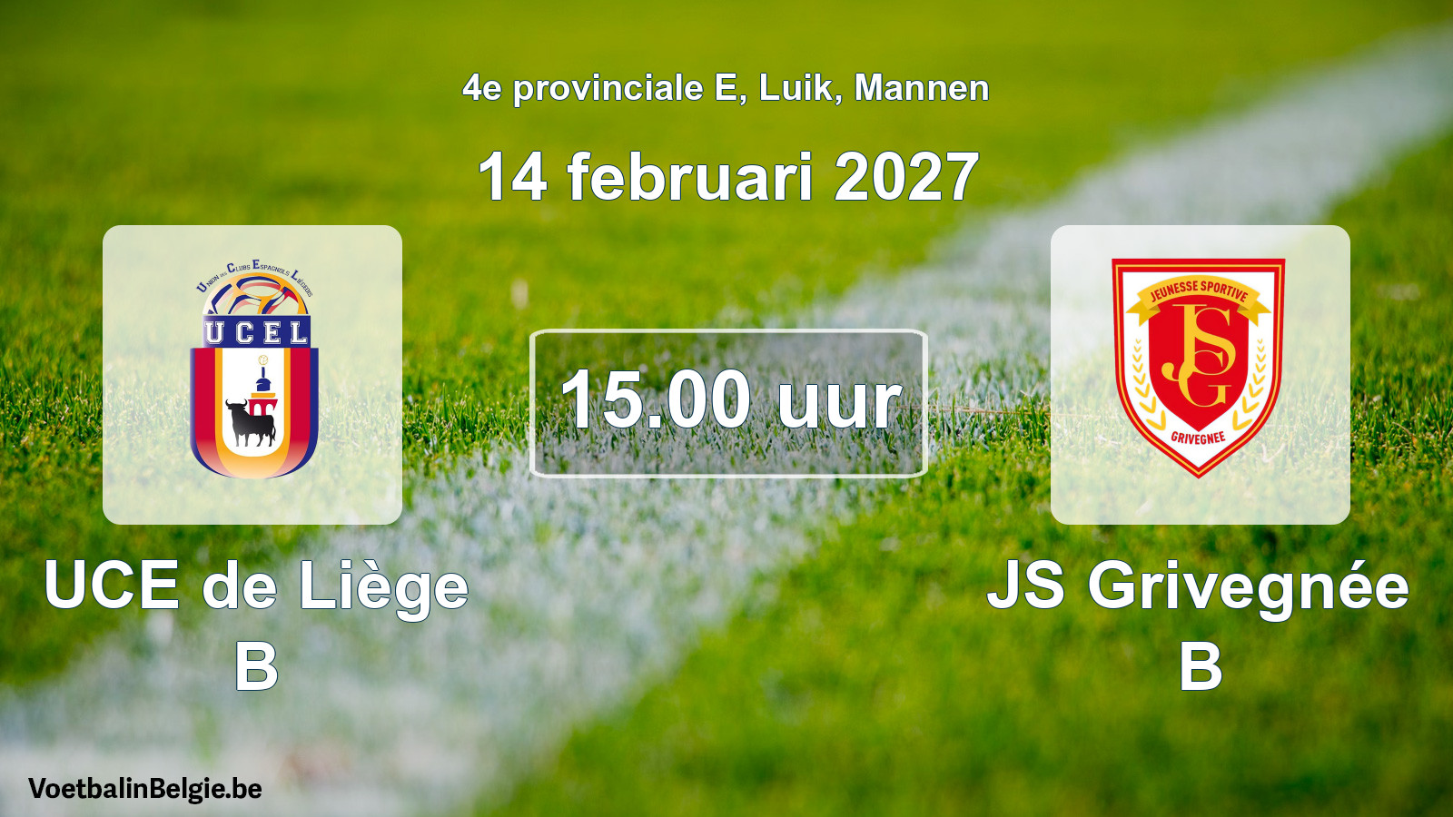 Geplande wedstrijd mannenvoetbal: UCE de Liège B - JS Grivegnée B (14 februari 2027)
