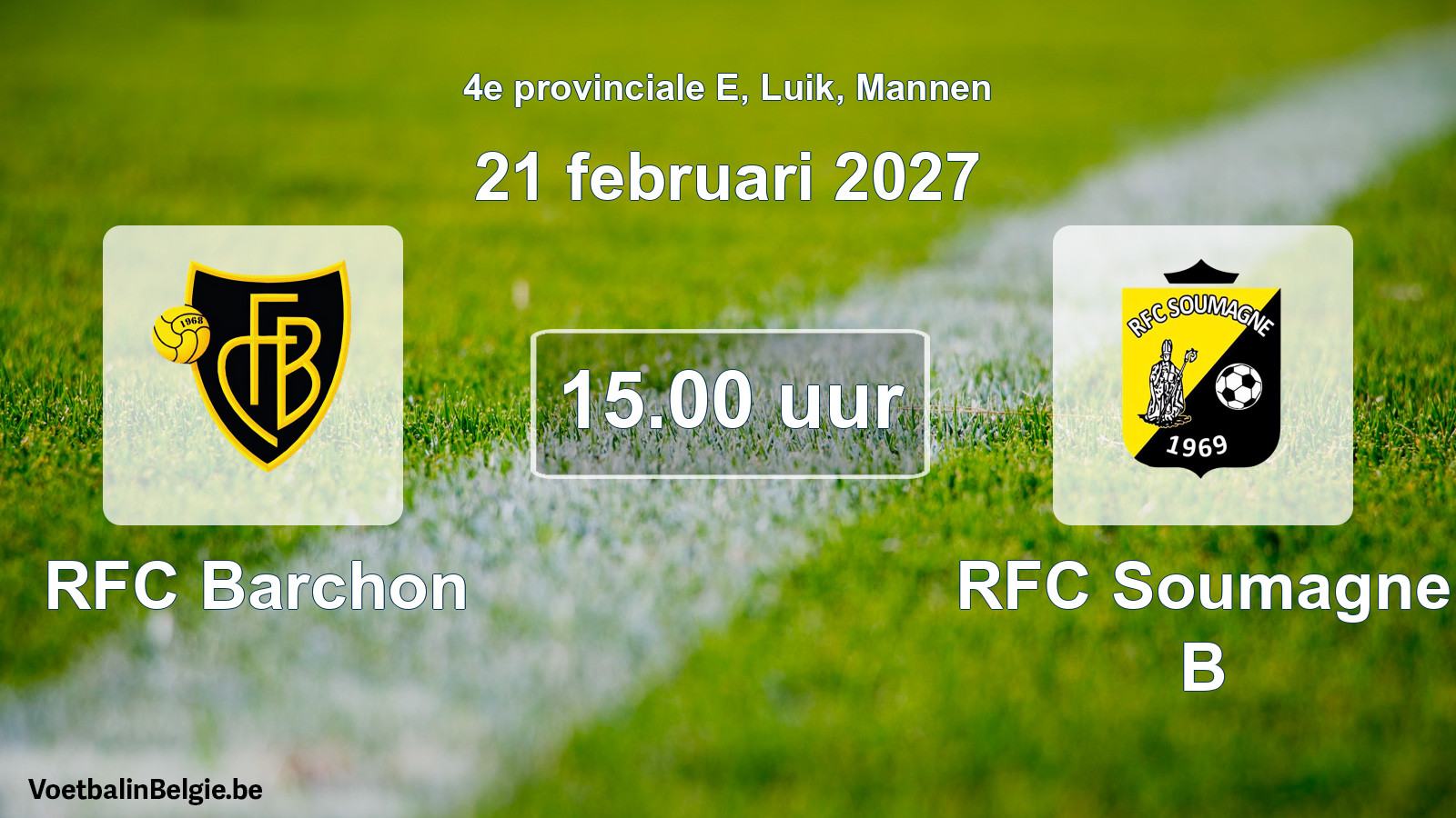 Geplande wedstrijd mannenvoetbal: RFC Barchon - RFC Soumagne B (21 februari 2027)