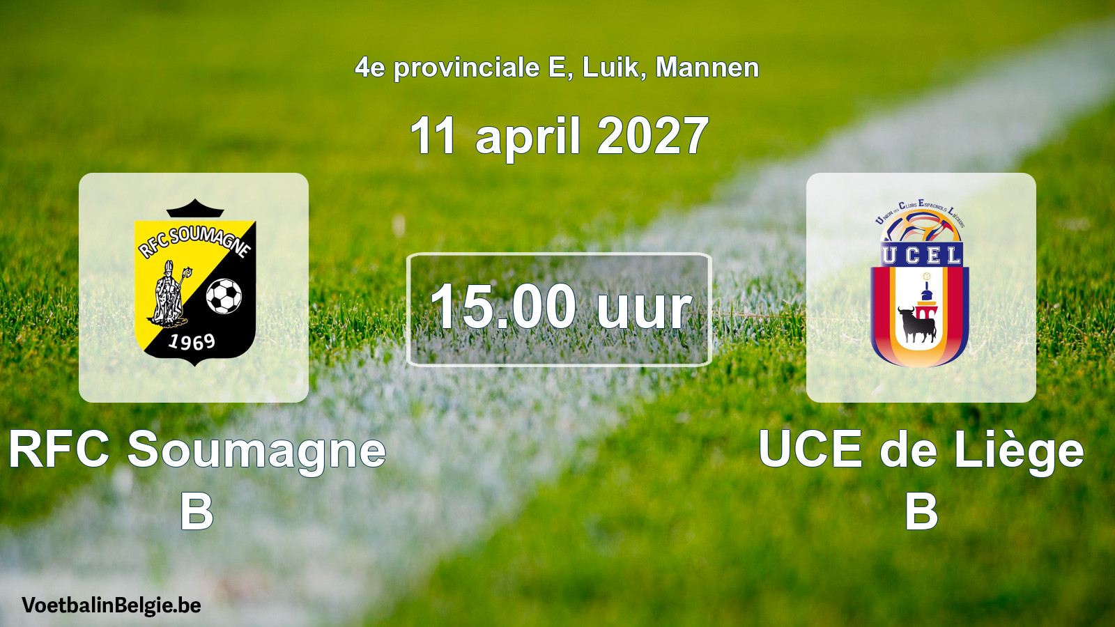 Geplande wedstrijd mannenvoetbal: RFC Soumagne B - UCE de Liège B (11 april 2027)
