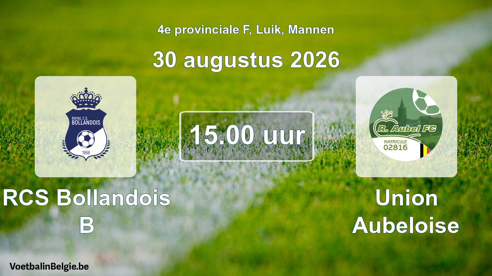 Geplande wedstrijd mannenvoetbal: RCS Bollandois B - Union Aubeloise (30 augustus 2026)