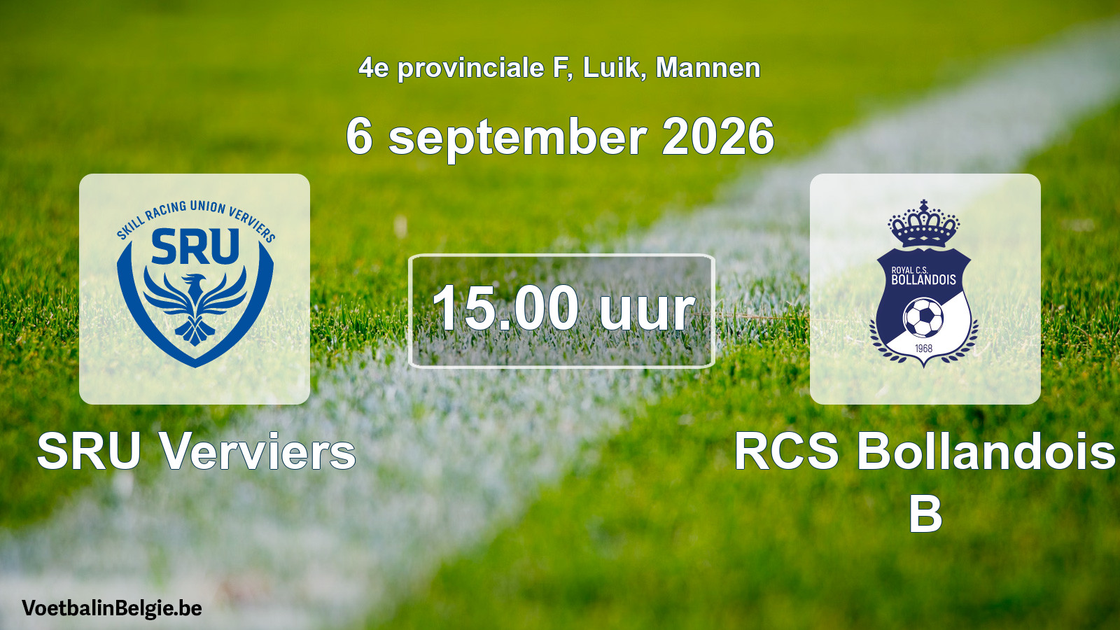 Geplande wedstrijd mannenvoetbal: SRU Verviers - RCS Bollandois B (6 september 2026)