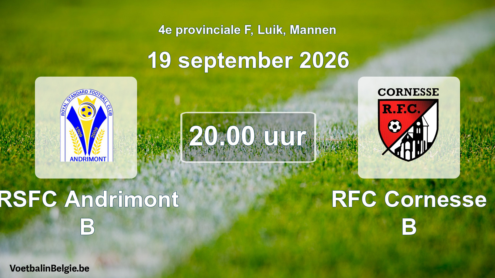 Geplande wedstrijd mannenvoetbal: RSFC Andrimont B - RFC Cornesse B (19 september 2026)