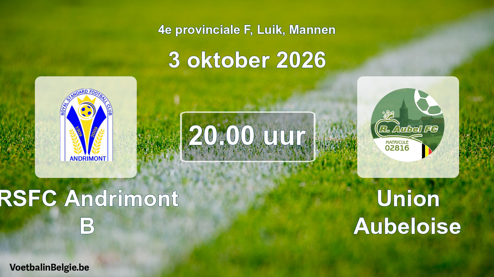 Geplande wedstrijd mannenvoetbal: RSFC Andrimont B - Union Aubeloise (3 oktober 2026)