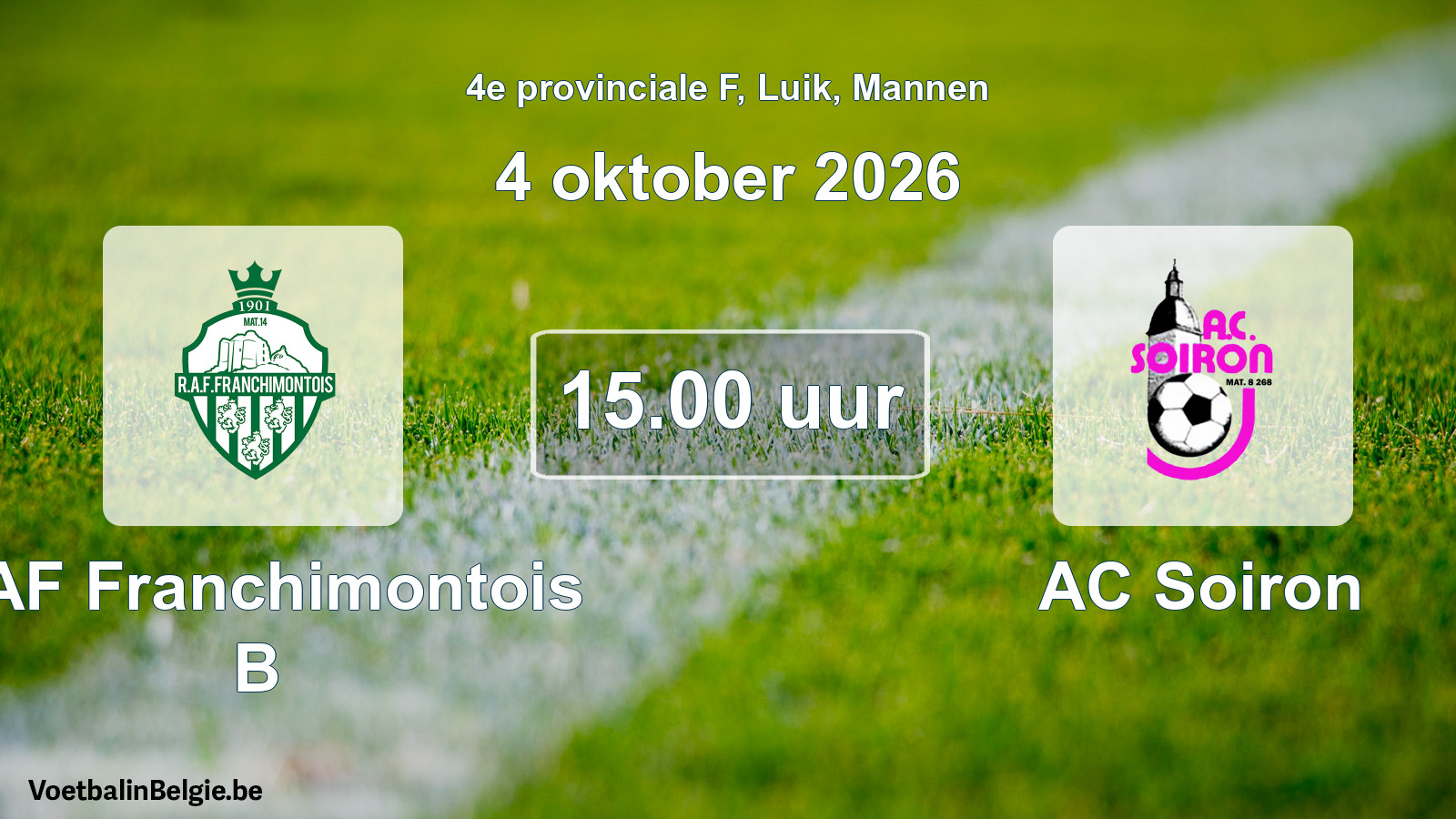 Geplande wedstrijd mannenvoetbal: RAF Franchimontois B - AC Soiron (4 oktober 2026)
