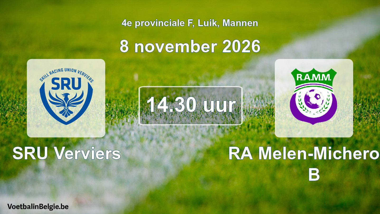 Geplande wedstrijd mannenvoetbal: SRU Verviers - RA Melen-Micheroux B (8 november 2026)