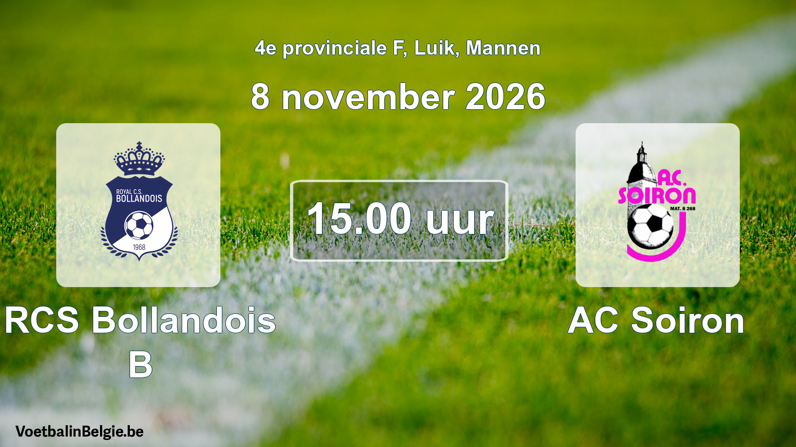 Geplande wedstrijd mannenvoetbal: RCS Bollandois B - AC Soiron (8 november 2026)