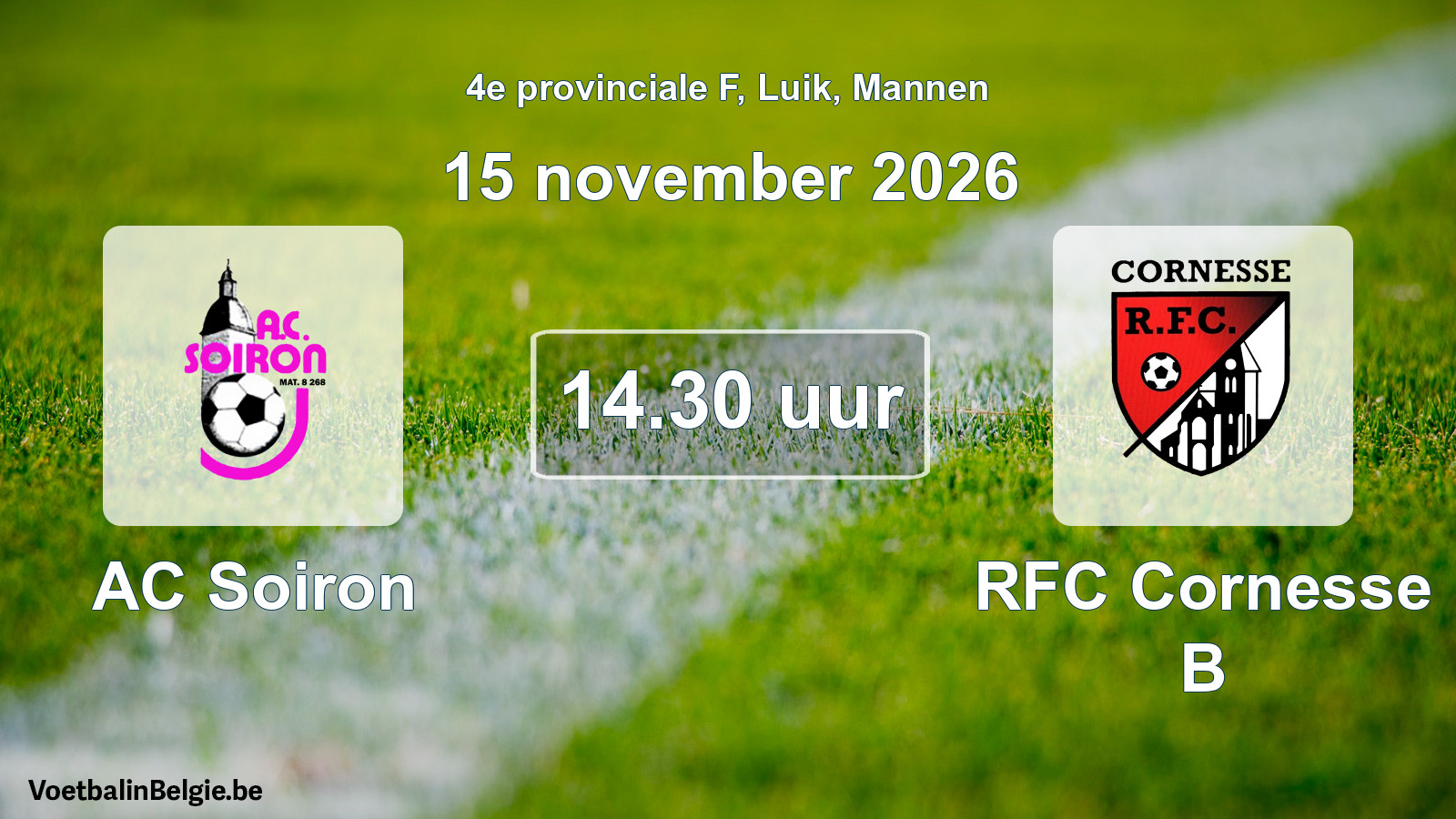 Geplande wedstrijd mannenvoetbal: AC Soiron - RFC Cornesse B (15 november 2026)
