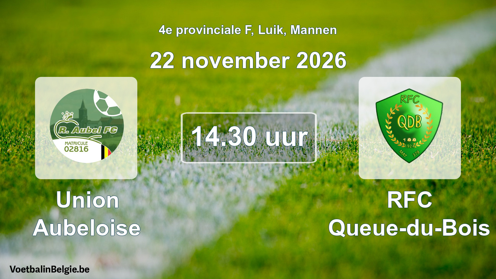 Geplande wedstrijd mannenvoetbal: Union Aubeloise - RFC Queue-du-Bois (22 november 2026)