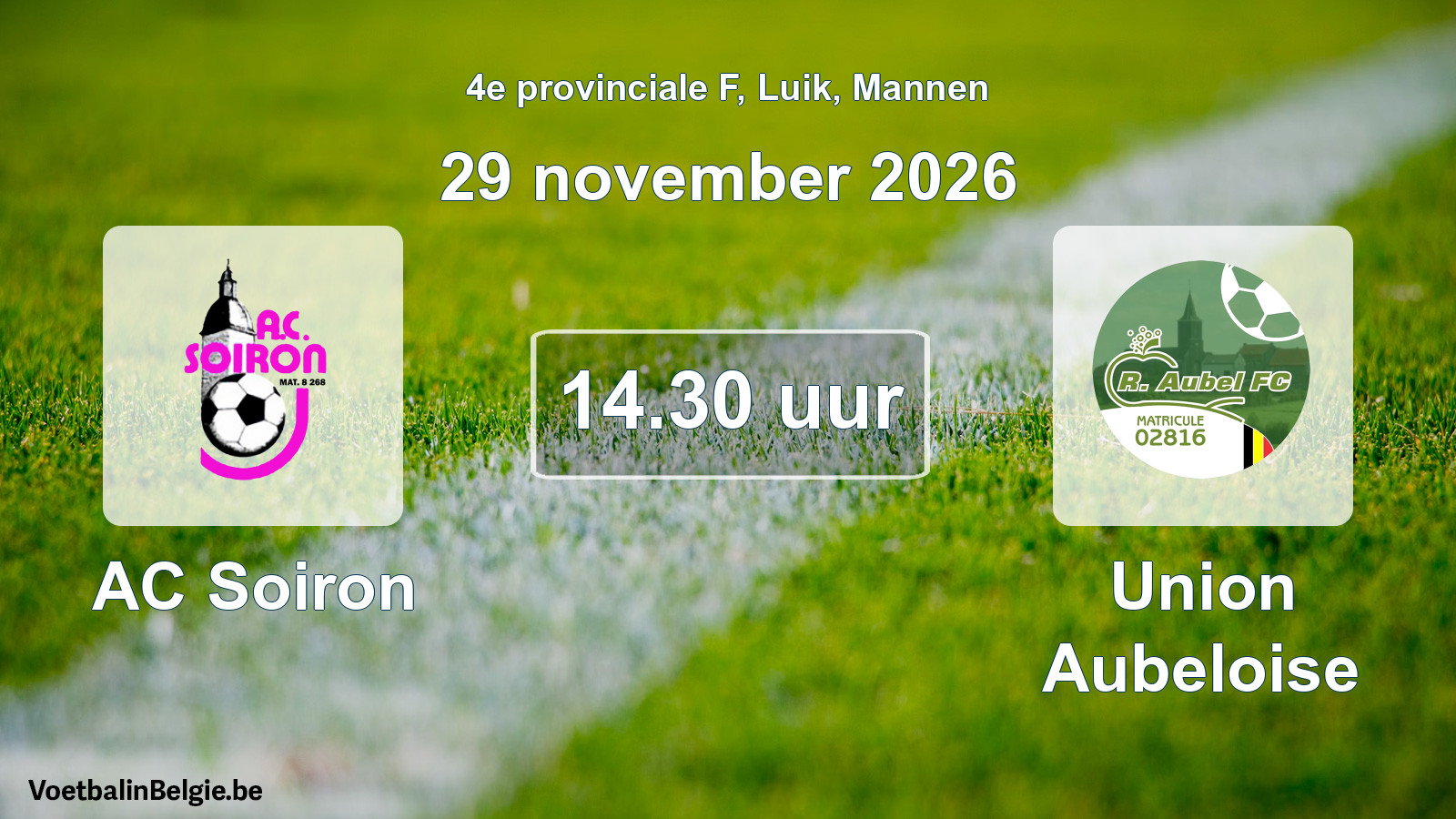 Geplande wedstrijd mannenvoetbal: AC Soiron - Union Aubeloise (29 november 2026)