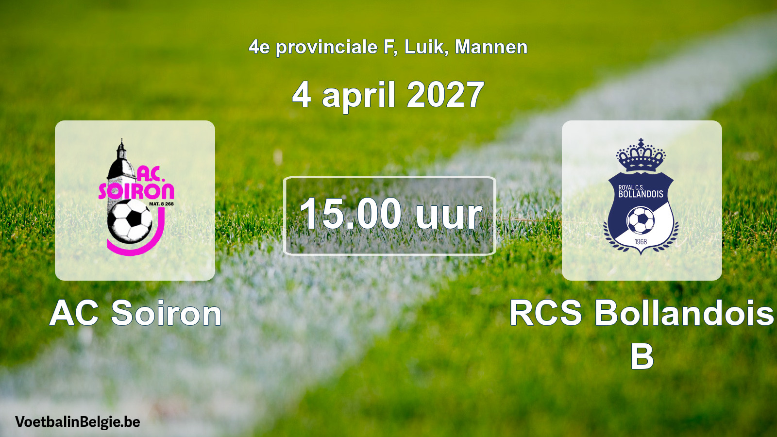 Scheduled match men football: AC Soiron - RCS Bollandois B (4 April 2027)