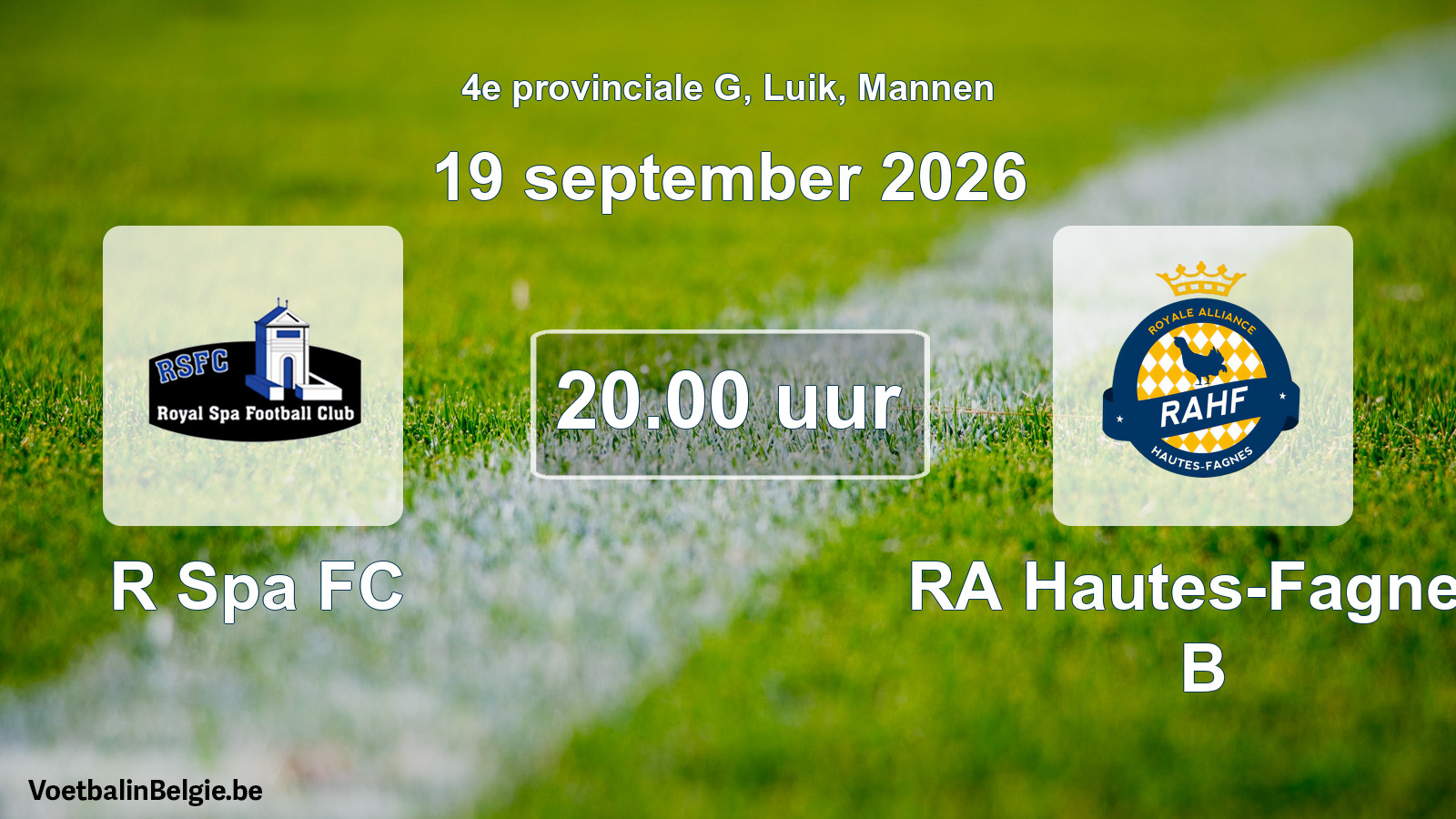 Geplande wedstrijd mannenvoetbal: R Spa FC - RA Hautes-Fagnes B (19 september 2026)