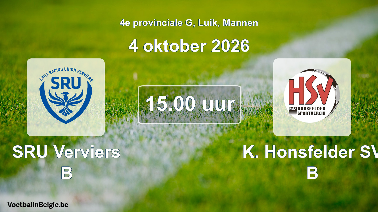 Geplande wedstrijd mannenvoetbal: SRU Verviers B - K. Honsfelder SV B (4 oktober 2026)