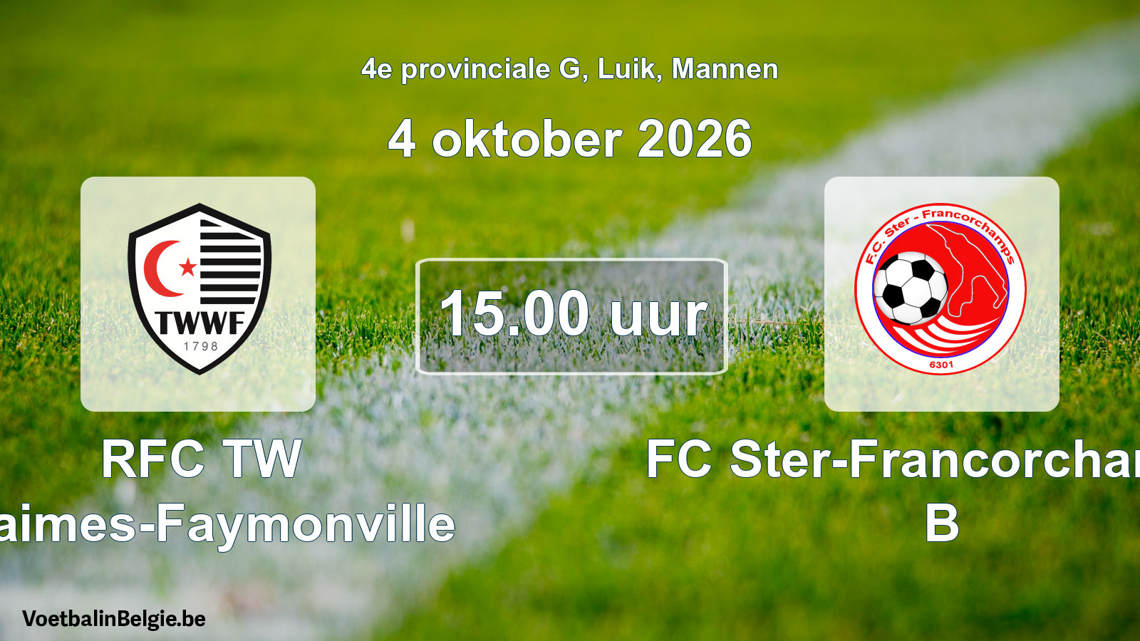 Geplande wedstrijd mannenvoetbal: RFC TW Waimes-Faymonville - FC Ster-Francorchamps B (4 oktober 2026)