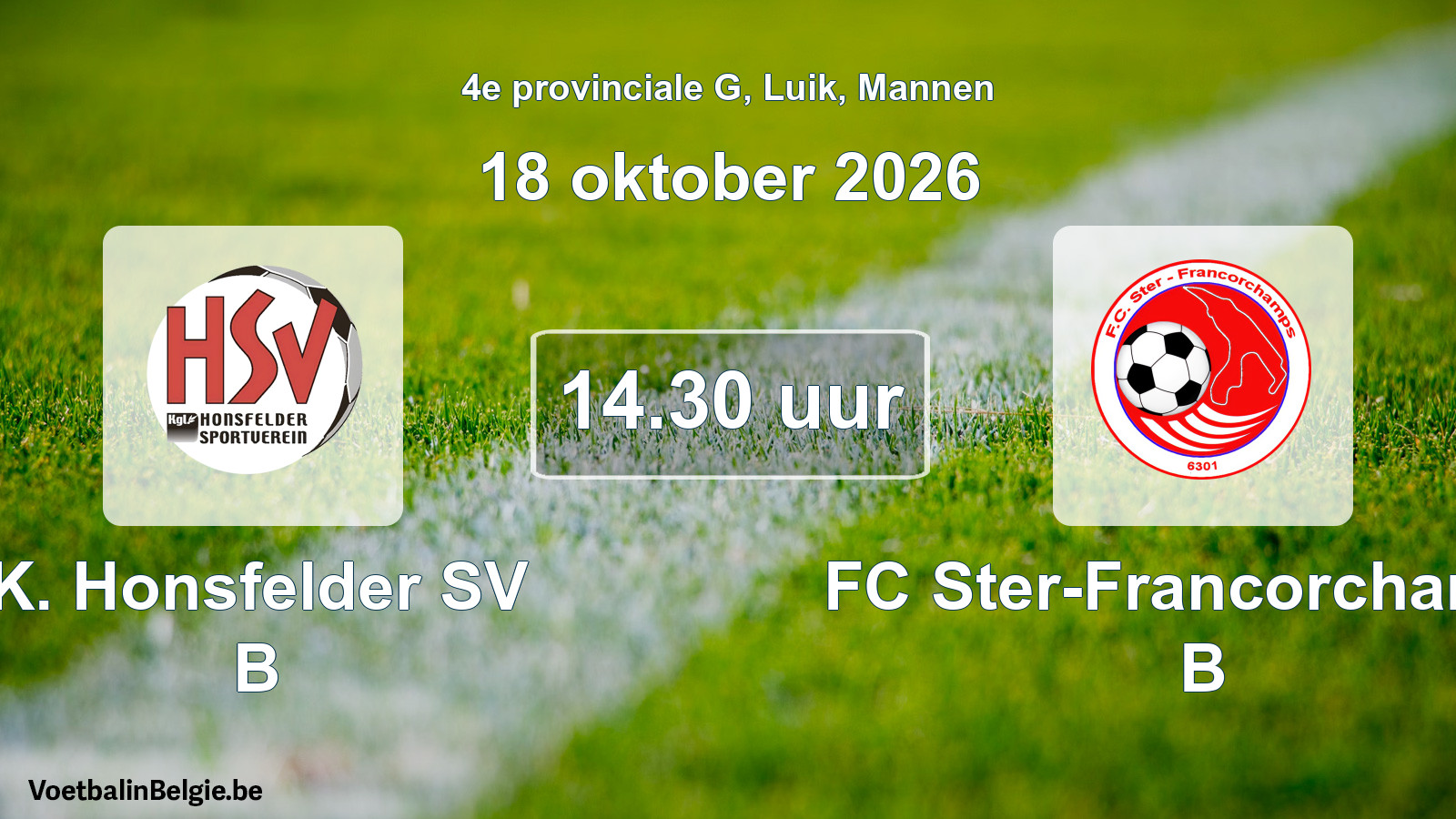 Geplande wedstrijd mannenvoetbal: K. Honsfelder SV B - FC Ster-Francorchamps B (18 oktober 2026)