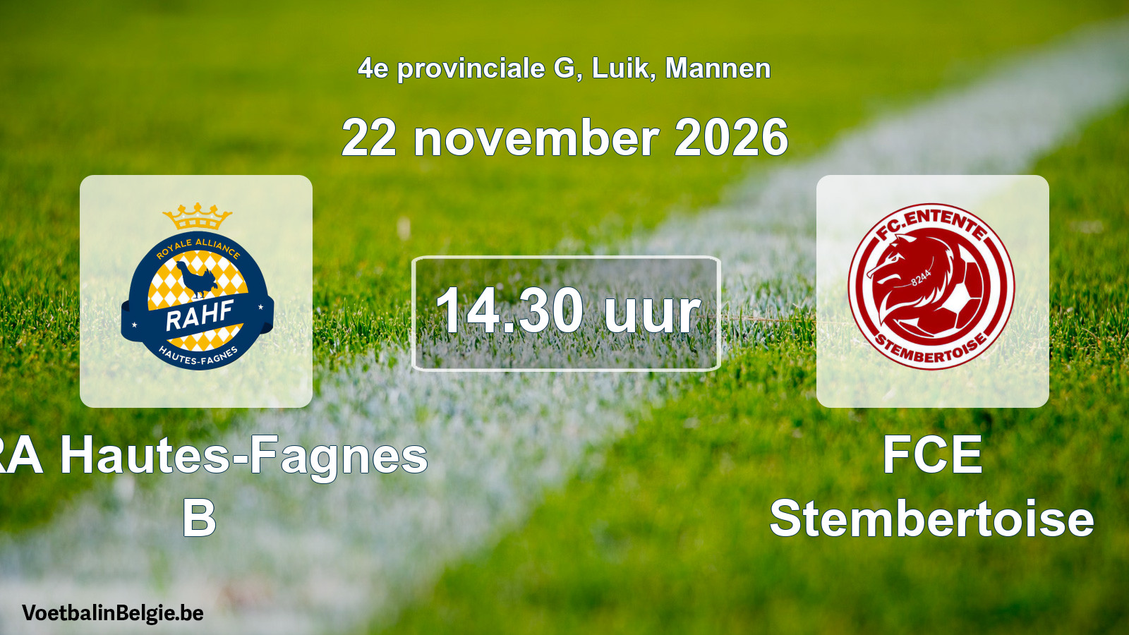 Geplande wedstrijd mannenvoetbal: RA Hautes-Fagnes B - FCE Stembertoise (22 november 2026)