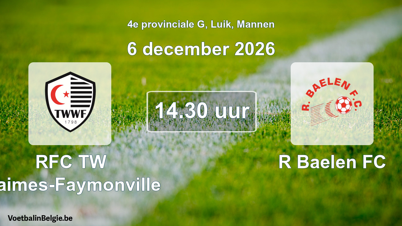 Geplande wedstrijd mannenvoetbal: RFC TW Waimes-Faymonville - R Baelen FC (6 december 2026)