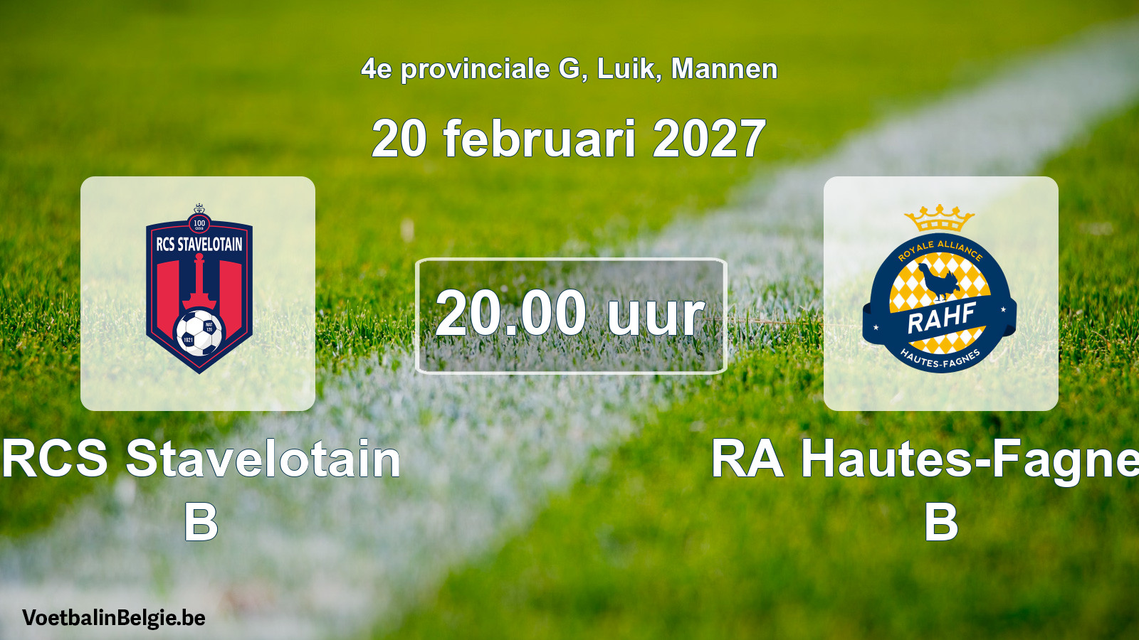 Geplande wedstrijd mannenvoetbal: RCS Stavelotain B - RA Hautes-Fagnes B (20 februari 2027)
