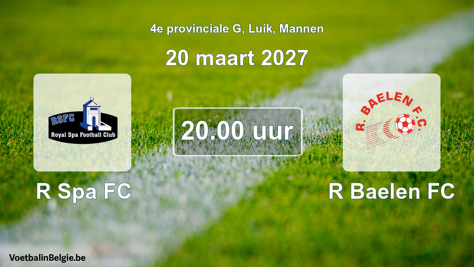 Geplande wedstrijd mannenvoetbal: R Spa FC - R Baelen FC (20 maart 2027)
