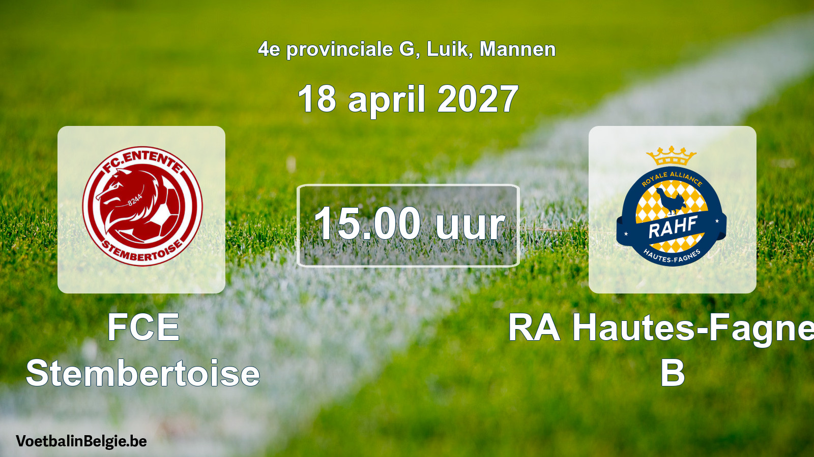 Geplande wedstrijd mannenvoetbal: FCE Stembertoise - RA Hautes-Fagnes B (18 april 2027)