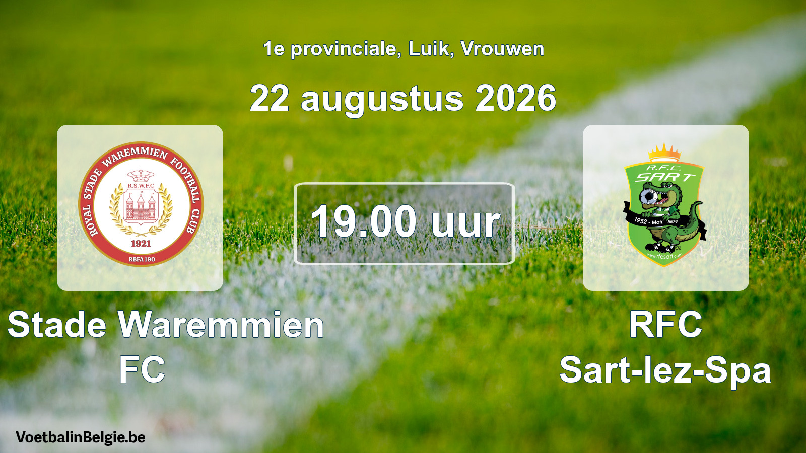 Geplande wedstrijd vrouwenvoetbal: R. Stade Waremmien FC - RFC Sart-lez-Spa (22 augustus 2026)