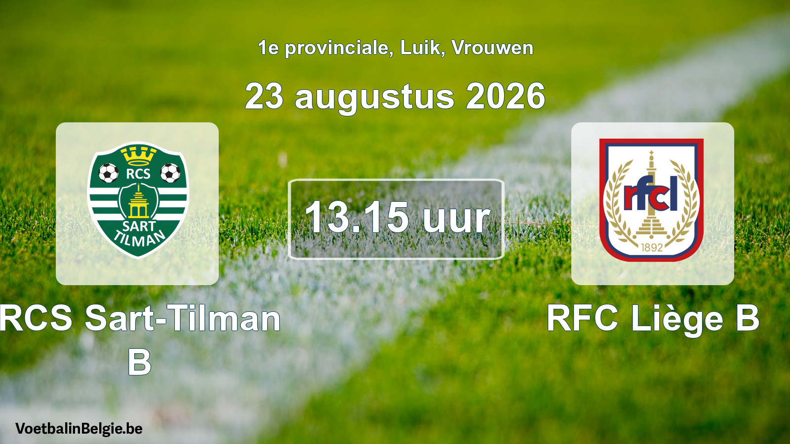 Geplande wedstrijd vrouwenvoetbal: RCS Sart-Tilman B - RFC Liège B (23 augustus 2026)