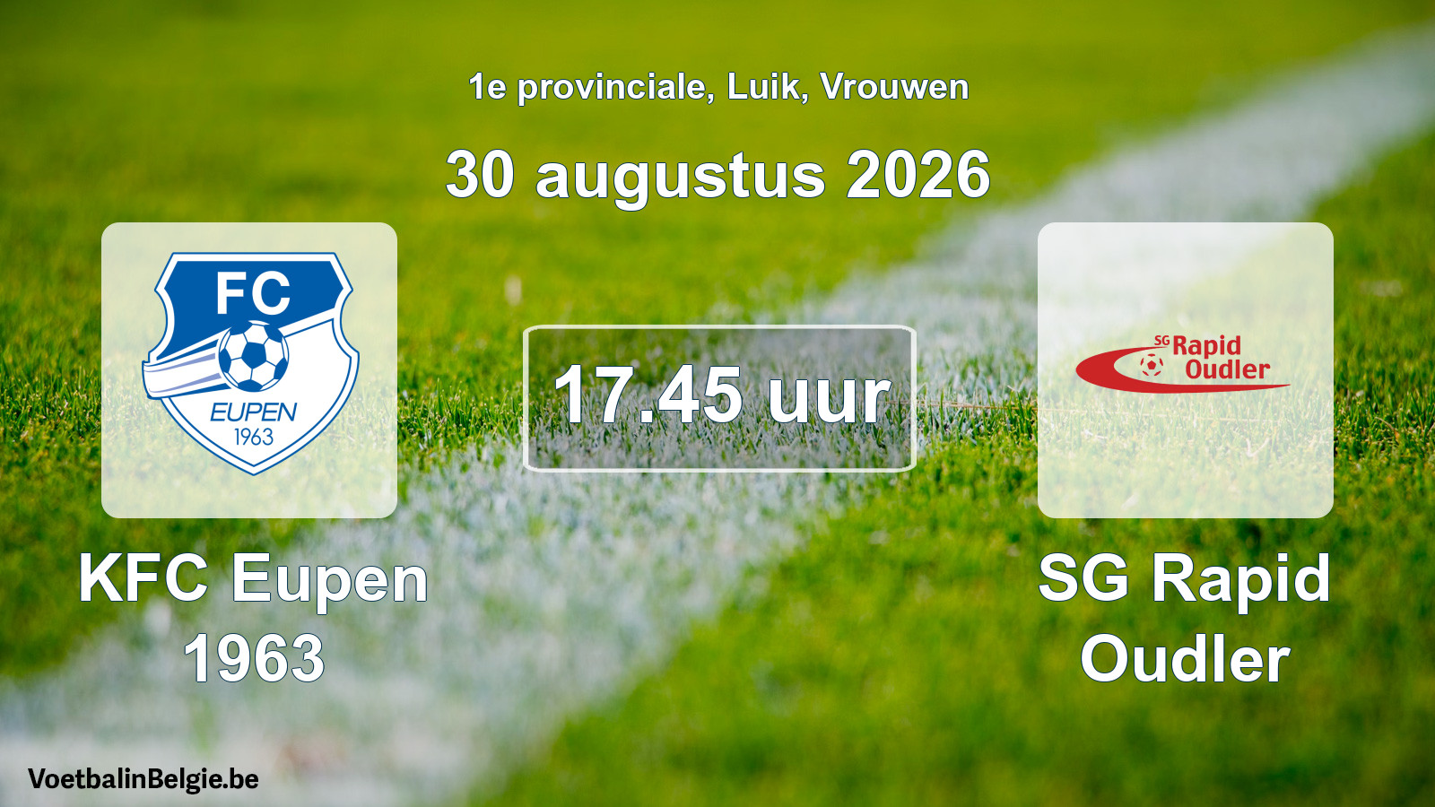 Geplande wedstrijd vrouwenvoetbal: KFC Eupen 1963 - SG Rapid Oudler (30 augustus 2026)