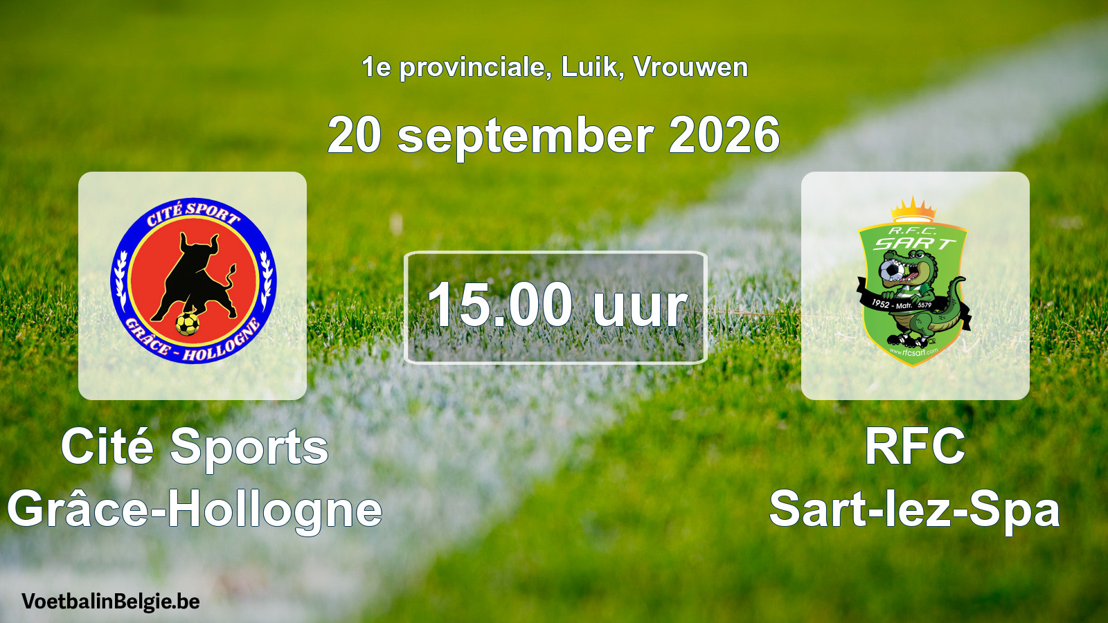 Scheduled match women football: Cité Sports Grâce-Hollogne - RFC Sart-lez-Spa (20 September 2026)