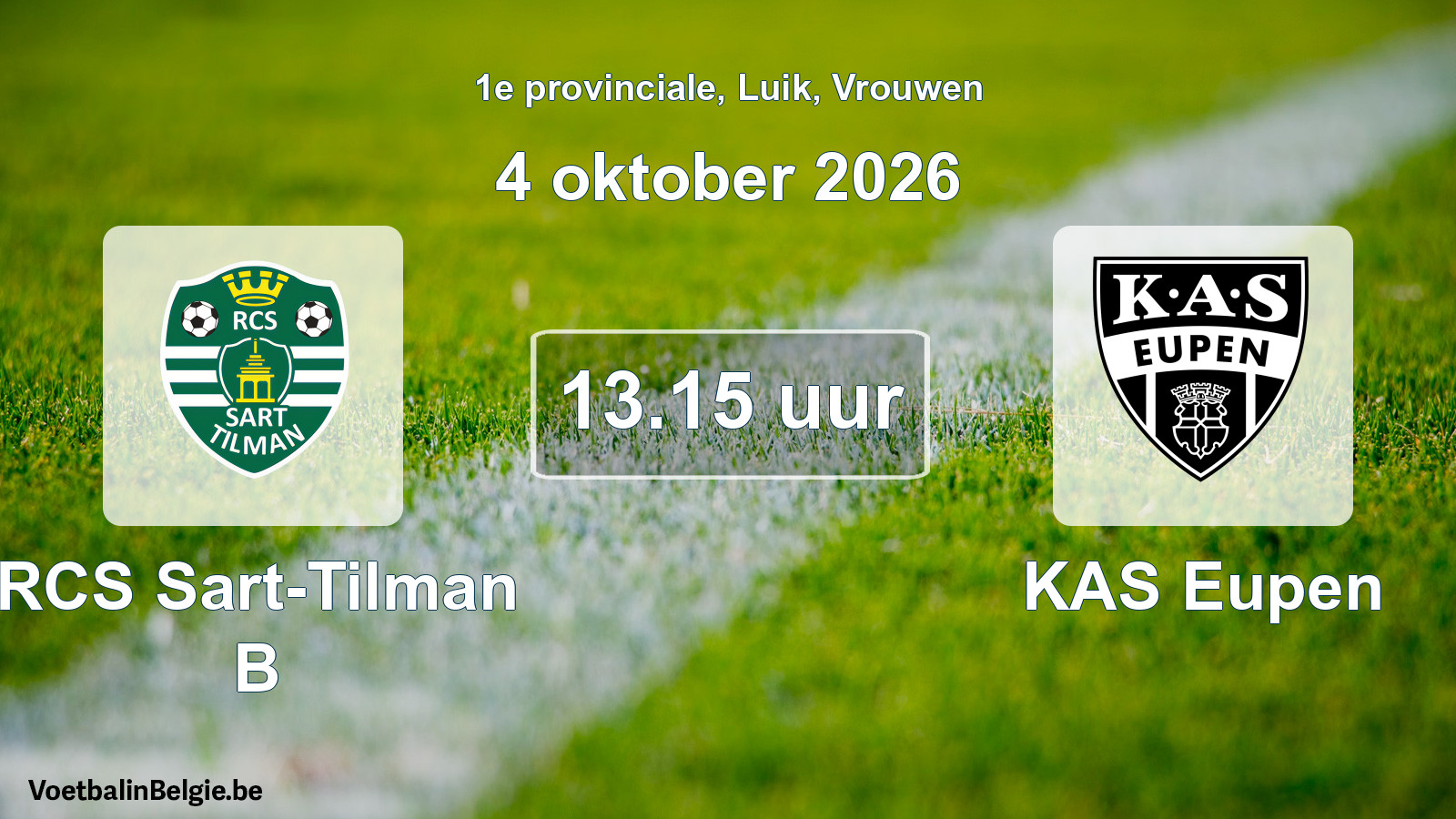Geplande wedstrijd vrouwenvoetbal: RCS Sart-Tilman B - KAS Eupen (4 oktober 2026)