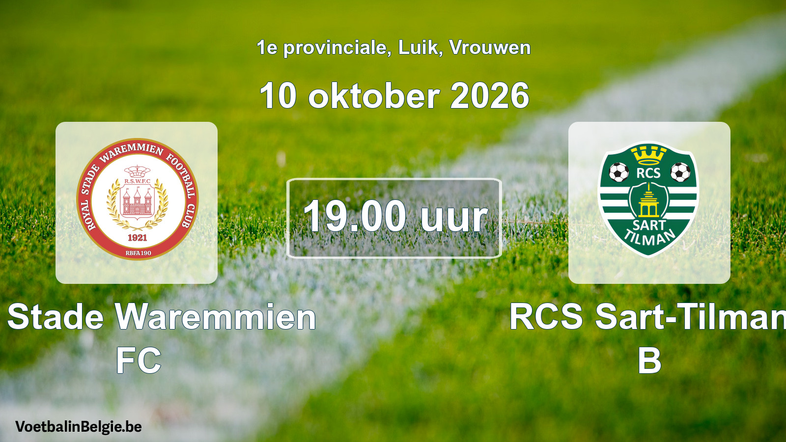 Geplande wedstrijd vrouwenvoetbal: R. Stade Waremmien FC - RCS Sart-Tilman B (10 oktober 2026)
