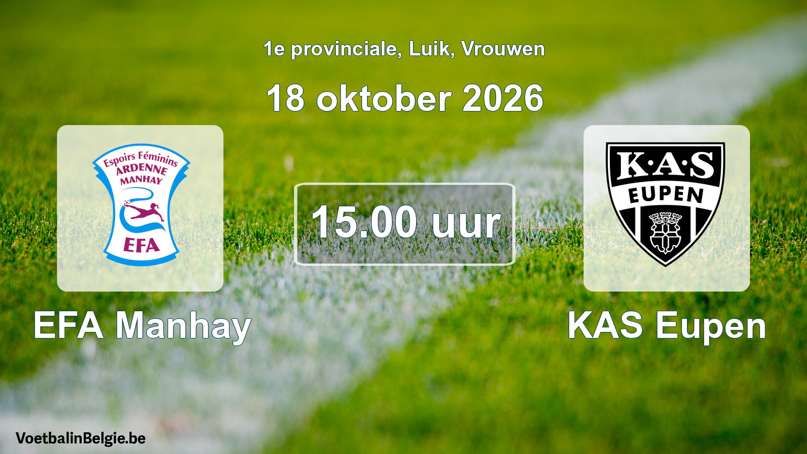 Geplande wedstrijd vrouwenvoetbal: EFA Manhay - KAS Eupen (18 oktober 2026)