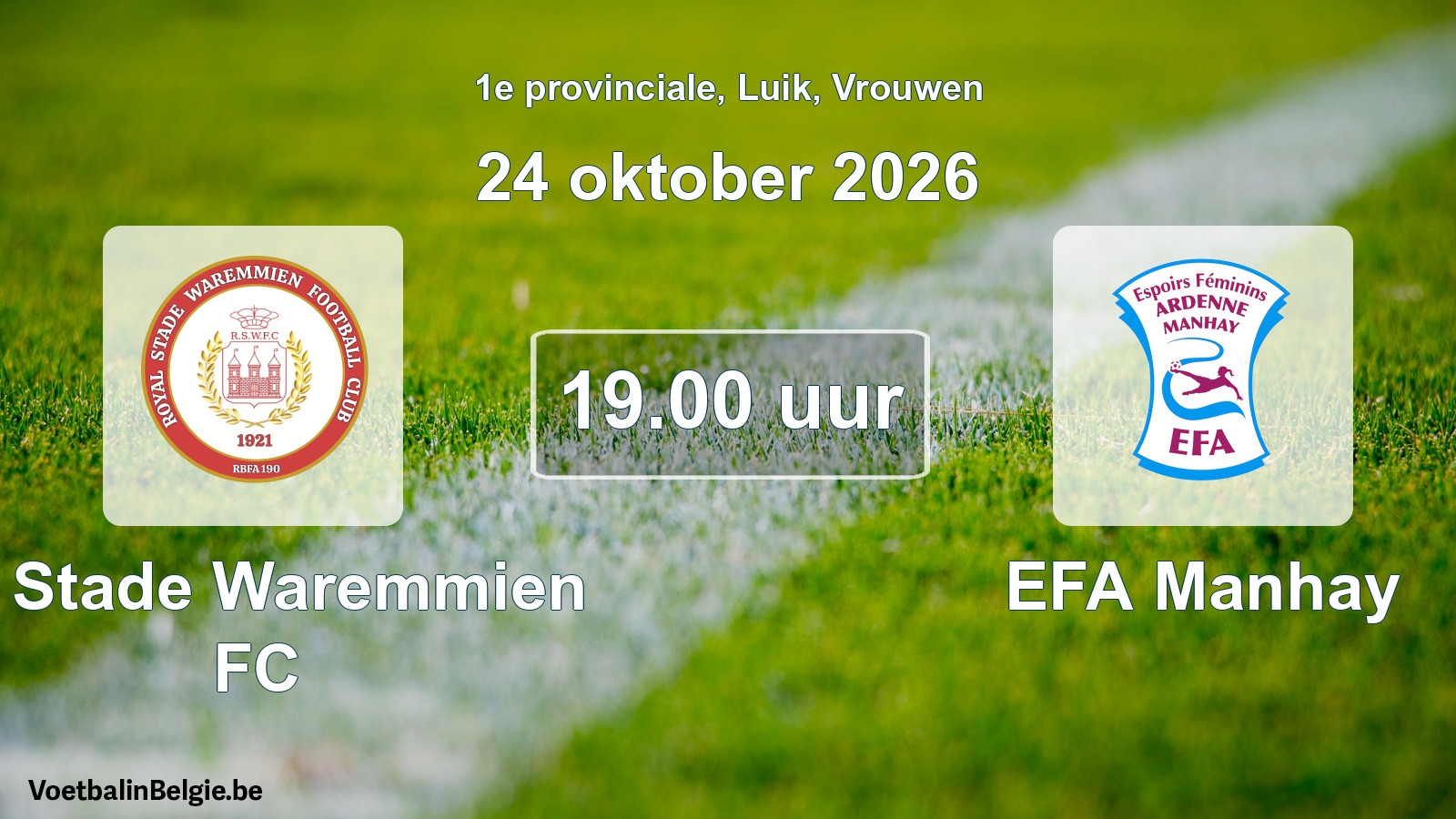 Geplande wedstrijd vrouwenvoetbal: R. Stade Waremmien FC - EFA Manhay (24 oktober 2026)
