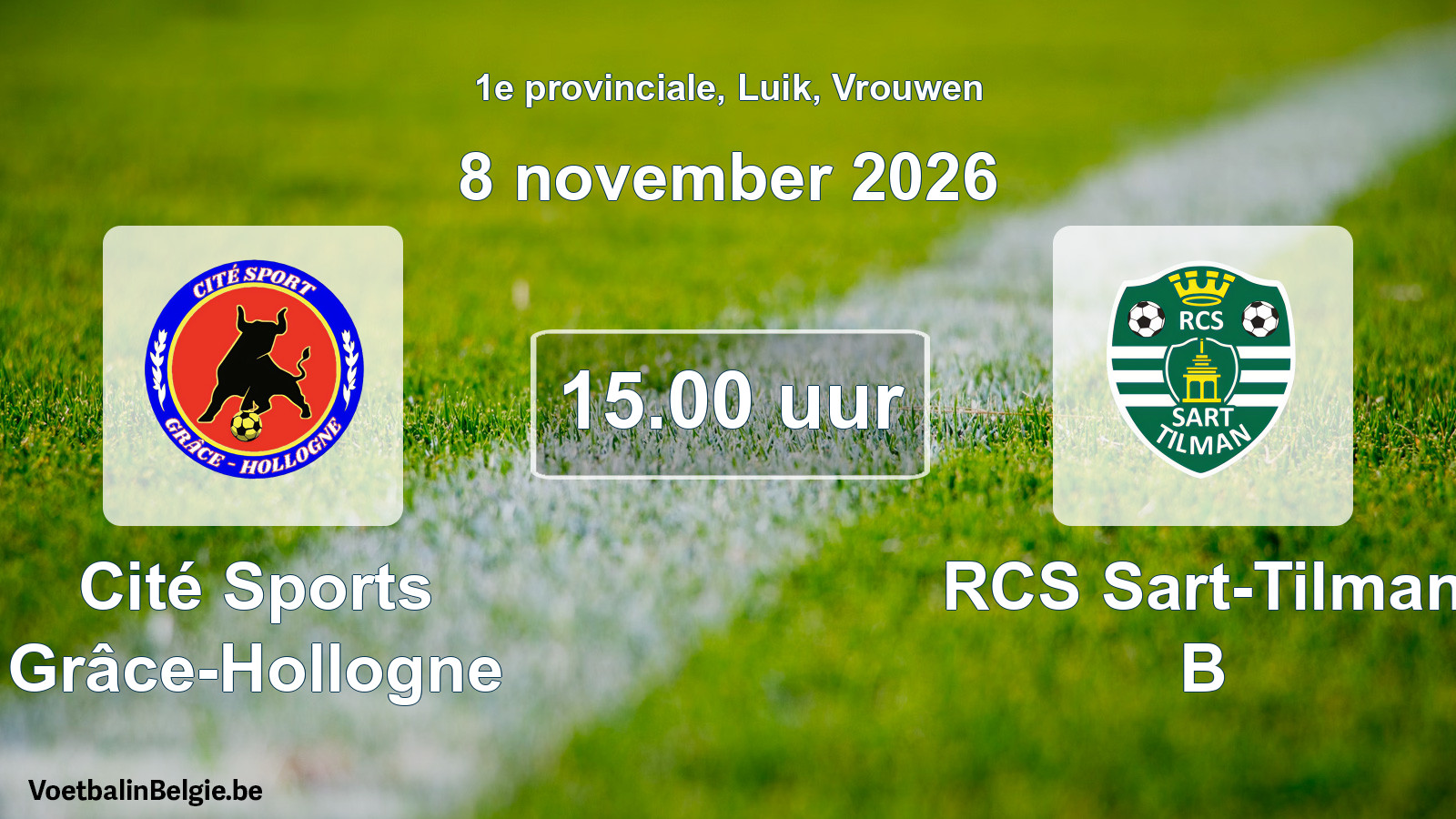 Geplande wedstrijd vrouwenvoetbal: Cité Sports Grâce-Hollogne - RCS Sart-Tilman B (8 november 2026)