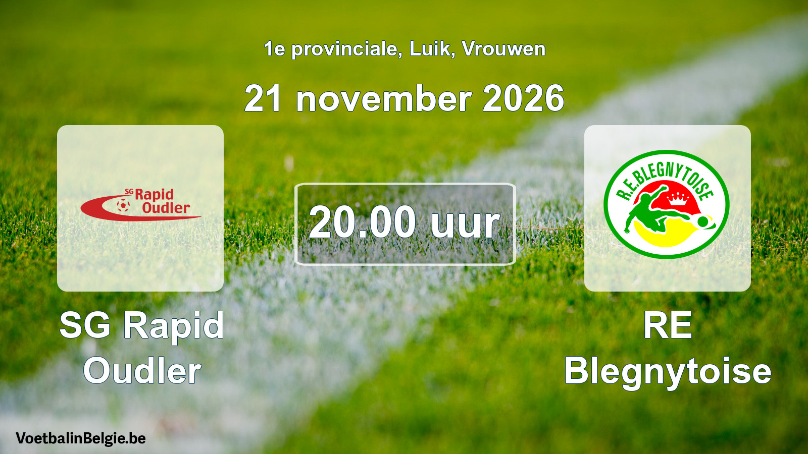 Geplande wedstrijd vrouwenvoetbal: SG Rapid Oudler - RE Blegnytoise (21 november 2026)