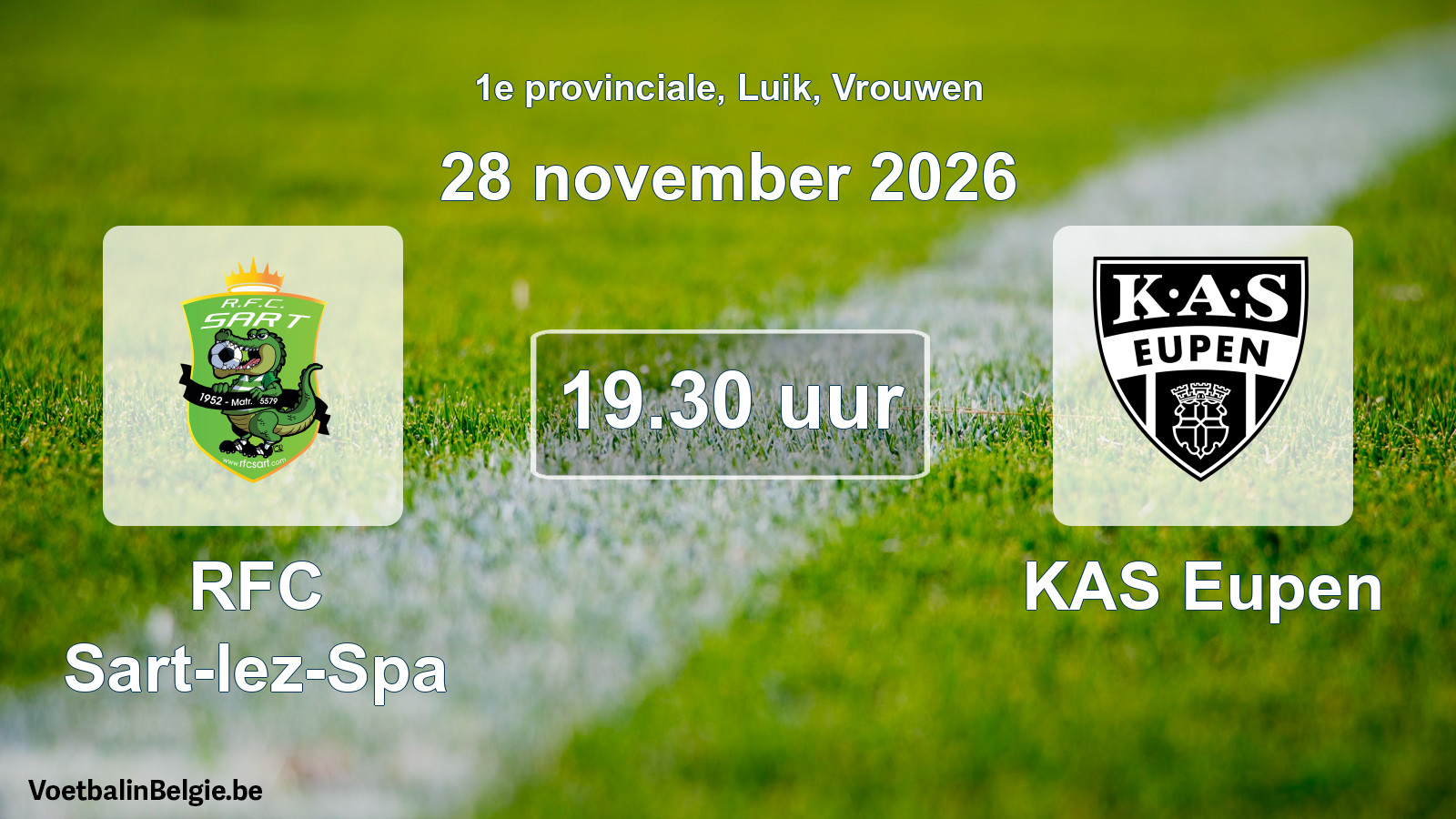Geplande wedstrijd vrouwenvoetbal: RFC Sart-lez-Spa - KAS Eupen (28 november 2026)