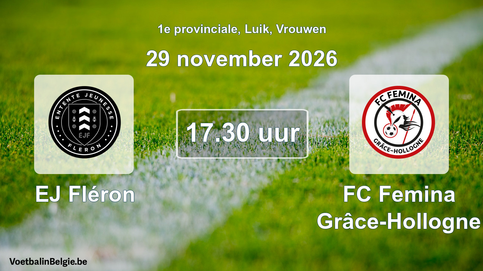 Geplande wedstrijd vrouwenvoetbal: EJ Fléron - FC Femina Grâce-Hollogne (29 november 2026)