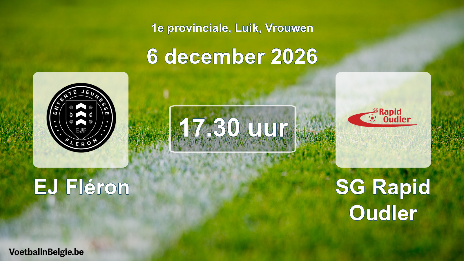 Scheduled match women football: EJ Fléron - SG Rapid Oudler (6 December 2026)
