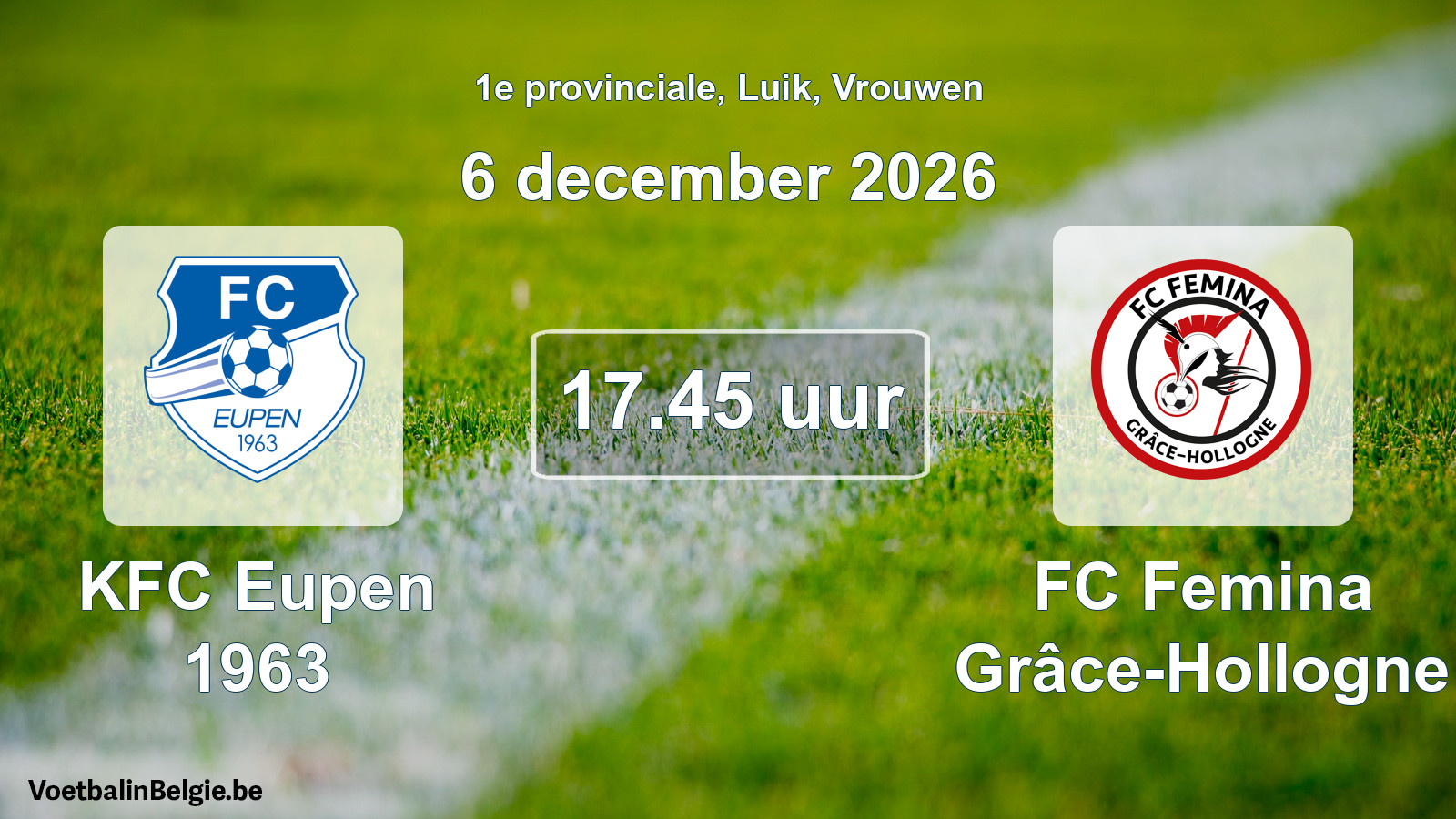 Geplande wedstrijd vrouwenvoetbal: KFC Eupen 1963 - FC Femina Grâce-Hollogne (6 december 2026)